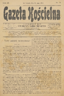 Gazeta Kościelna : pismo poświęcone sprawom kościelnym i społecznym : organ Towarzystwa Wzajemnej Pomocy Kapłanów. R.20, 1912, nr 19