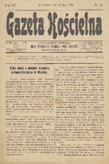 Gazeta Kościelna : pismo poświęcone sprawom kościelnym i społecznym : organ Towarzystwa Wzajemnej Pomocy Kapłanów. R.20, 1912, nr 29