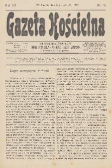 Gazeta Kościelna : pismo poświęcone sprawom kościelnym i społecznym : organ Towarzystwa Wzajemnej Pomocy Kapłanów. R.20, 1912, nr 40