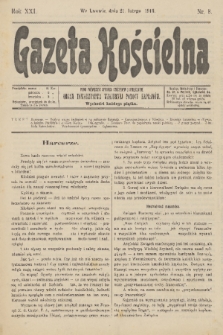 Gazeta Kościelna : pismo poświęcone sprawom kościelnym i społecznym : organ Towarzystwa Wzajemnej Pomocy Kapłanów. R.21, 1913, nr 8