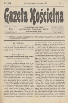 Gazeta Kościelna : pismo poświęcone sprawom kościelnym i społecznym : organ Towarzystwa Wzajemnej Pomocy Kapłanów. R.21, 1913, nr 14