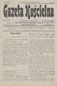 Gazeta Kościelna : pismo poświęcone sprawom kościelnym i społecznym : organ Towarzystwa Wzajemnej Pomocy Kapłanów. R.25, 1918, nr 4