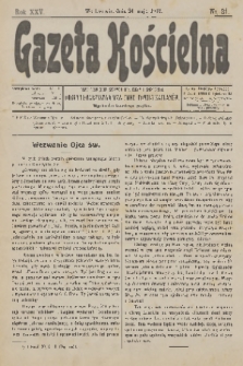 Gazeta Kościelna : pismo poświęcone sprawom kościelnym i społecznym : organ Towarzystwa Wzajemnej Pomocy Kapłanów. R.25, 1918, nr 21