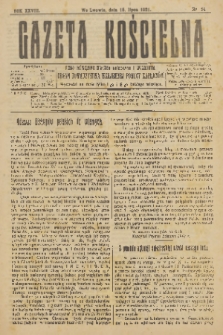 Gazeta Kościelna : pismo poświęcone sprawom kościelnym i społecznym : organ Towarzystwa Wzajemnej Pomocy Kapłanów. R.28, 1921, nr 14