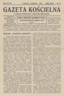 Gazeta Kościelna : tygodnik poświęcony sprawom kościelnym : organ stowarzyszeń kapłańskich w Polsce. R.38, 1931, nr 44