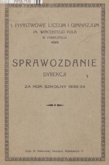 Sprawozdanie Dyrekcji za Rok Szkolny 1938/39