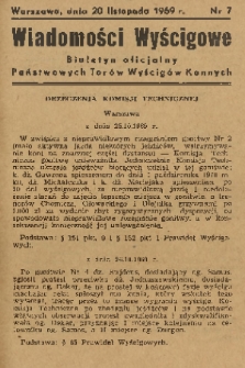 Wiadomości Wyścigowe : biuletyn oficjalny Państwowych Torów Wyścigów Konnych. 1969, nr 7