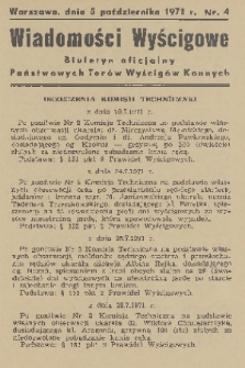 Wiadomości Wyścigowe : biuletyn oficjalny Państwowych Torów Wyścigów Konnych. 1971, nr 4