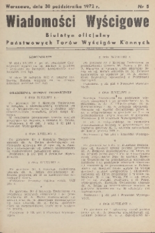 Wiadomości Wyścigowe : biuletyn oficjalny Państwowych Torów Wyścigów Konnych. 1972, nr 5