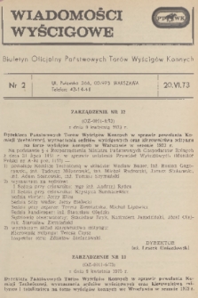 Wiadomości Wyścigowe : biuletyn oficjalny Państwowych Torów Wyścigów Konnych. 1973, nr 2