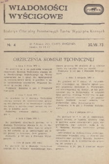 Wiadomości Wyścigowe : biuletyn oficjalny Państwowych Torów Wyścigów Konnych. 1973, nr 4