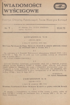 Wiadomości Wyścigowe : biuletyn oficjalny Państwowych Torów Wyścigów Konnych. 1973, nr 7