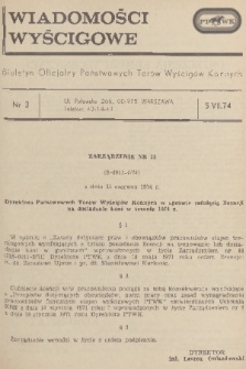 Wiadomości Wyścigowe : biuletyn oficjalny Państwowych Torów Wyścigów Konnych. 1974, nr 3