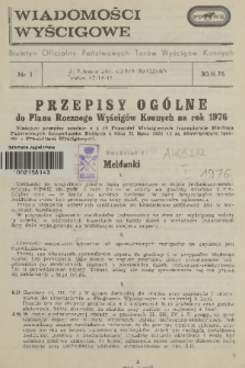 Wiadomości Wyścigowe : biuletyn oficjalny Państwowych Torów Wyścigów Konnych. 1976, nr 1