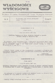 Wiadomości Wyścigowe : biuletyn oficjalny Państwowych Torów Wyścigów Konnych. 1977, nr 3