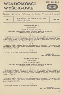 Wiadomości Wyścigowe : biuletyn oficjalny Państwowych Torów Wyścigów Konnych. 1984, nr 3