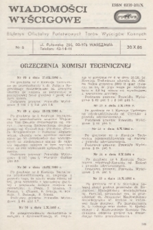 Wiadomości Wyścigowe : biuletyn oficjalny Państwowych Torów Wyścigów Konnych. 1986, nr 6