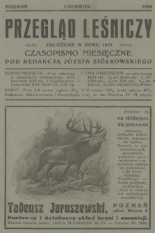 Przegląd Leśniczy : czasopismo miesięczne. 1924 (Czerwiec)