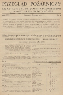 Przegląd Pożarniczy : kwartalnik poświęcony zagadnieniom ochrony przeciwpożarowej. R.30, 1951, nr 4