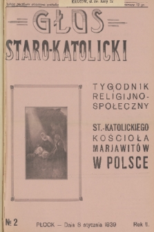 Głos Staro-Katolicki : tygodnik religijno-społeczny : organ St.-Katolick. Kościoła Marjawitów w Polsce. 1939, nr 2