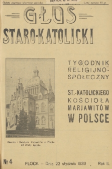 Głos Staro-Katolicki : tygodnik religijno-społeczny : organ St.-Katolick. Kościoła Marjawitów w Polsce. 1939, nr 4