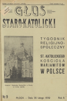 Głos Staro-Katolicki : tygodnik religijno-społeczny : organ St.-Katolick. Kościoła Marjawitów w Polsce. 1939, nr 9