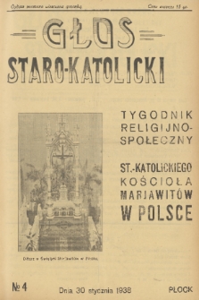 Głos Staro-Katolicki : tygodnik religijno-społeczny : organ St.-Katolick. Kościoła Marjawitów w Polsce. 1938, nr 4