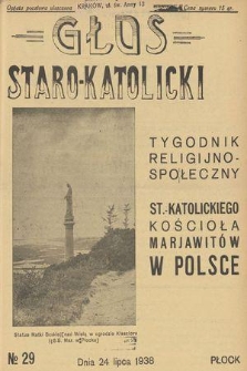 Głos Staro-Katolicki : tygodnik religijno-społeczny : organ St.-Katolick. Kościoła Marjawitów w Polsce. 1938, nr 29