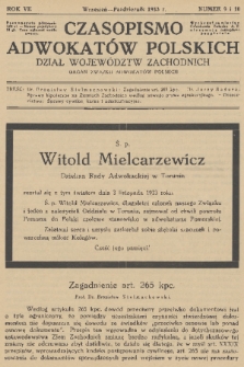 Czasopismo Adwokatów Polskich : Dział Województw Zachodnich : organ Związku Adwokatów Polskich. R.7, 1933, nr 9-10