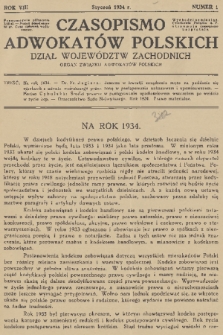 Czasopismo Adwokatów Polskich : Dział Województw Zachodnich : organ Związku Adwokatów Polskich. R.8, 1934, nr 1