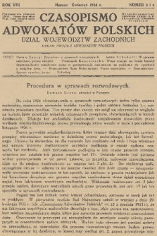 Czasopismo Adwokatów Polskich : Dział Województw Zachodnich : organ Związku Adwokatów Polskich. R.8, 1934, nr 3-4