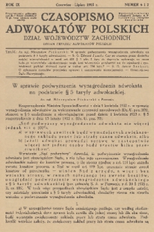 Czasopismo Adwokatów Polskich : Dział Województw Zachodnich : organ Związku Adwokatów Polskich. R.9, 1935, nr 6-7