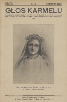 Głos Karmelu : miesięcznik szkaplerzny Zakonu OO. Karmelitów Bosych w Polsce pod patronatem świętego Józefa i świętej Teresy od Dzieciątka Jezus. R.3, 1929, nr 9