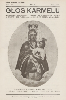 Głos Karmelu : miesięcznik szkaplerzny Zakonu OO. Karmelitów Bosych w Polsce pod patronatem świętego Józefa i świętej Teresy od Dzieciątka Jezus. R.7, 1933, nr 5
