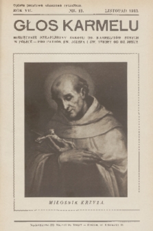 Głos Karmelu : miesięcznik szkaplerzny Zakonu OO. Karmelitów Bosych w Polsce pod patronatem świętego Józefa i świętej Teresy od Dzieciątka Jezus. R.7, 1933, nr 11