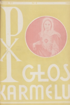 Głos Karmelu : [miesięcznik zakonu OO. Karmelitów Bosych, poświęcony głębszym zagadnieniom życia wewnętrznego]. R.15, 1946, nr 8