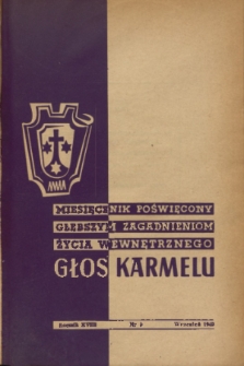 Głos Karmelu : miesięcznik poświęcony głębszym zagadnieniom życia wewnętrznego. R.18, 1949, nr 9