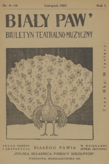 Biały Paw : biuletyn teatralno-muzyczny. R.1, 1923, nr 9-10