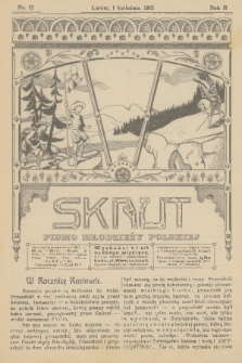 Skaut : pismo młodzieży polskiej. T.1, R.2, 1912, nr 12