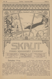 Skaut : pismo młodzieży polskiej. T.1, R.2, 1912, nr 16
