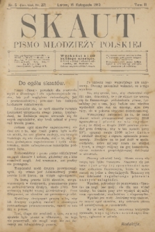 Skaut : pismo młodzieży polskiej. T.2, 1912, nr 5