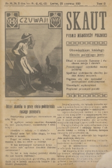 Skaut : pismo młodzieży polskiej. T.2, 1913, nr 19, 20, 21