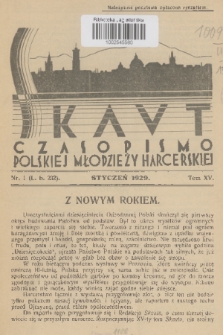 Skaut : czasopismo polskiej młodzieży harcerskiej. T.15, 1929, nr 1