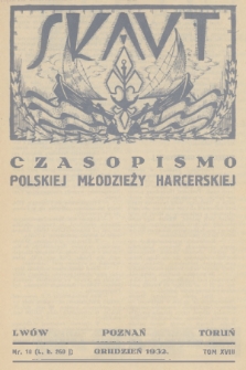 Skaut : czasopismo polskiej młodzieży harcerskiej. T.18, 1932, nr 10