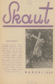 Skaut : miesięcznik młodzieży harcerskiej. T.19, 1933, nr 3