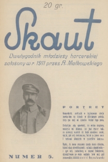 Skaut : dwutygodnik młodzieży harcerskiej : organ Zarządów Oddziałów Z. H. P. Lwów - Poznań - Toruń. T.20, 1934, nr 5