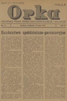 Orka : chłopskie pismo społeczno-gospodarcze i rolnicze. R.2, 1946, nr 19