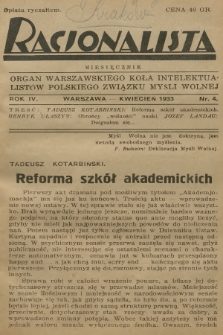 Racjonalista : organ Warszawskiego Koła Intelektualistów Polskiego Związku Myśli Wolnej. R.4, 1933, nr 4