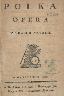 Polka : Opera W Trzech Aktach