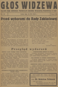 Głos Widzewa : tygodnik Rady Zakładowej Państwowych Zakładów Widzewskiej Manufaktury w Łodzi. 1945, nr 10